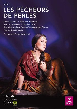 Diana Damrau, The Metropolitan Opera - Bizet: Les Pecheurs De Perles (The Pearl Fishers) (DVD-Video)