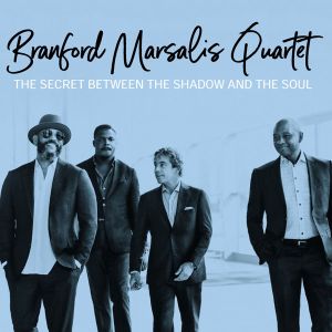 Branford Marsalis Quartet - The Secret Between The Shadow And The Soul (Vinyl)