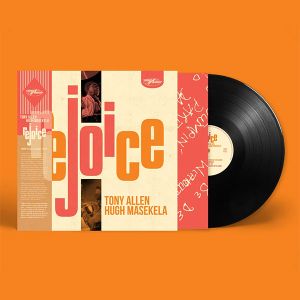 Tony Allen & Hugh Maseke - Rejoice (Vinyl)