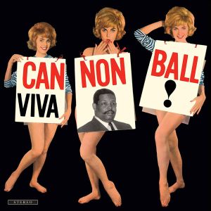 Cannonball Adderley - Viva Cannonball! (Vinyl)