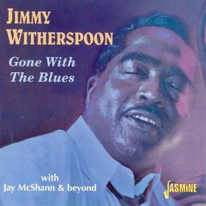 Jimmy Witherspoon - Gone With The Blues [ CD ]